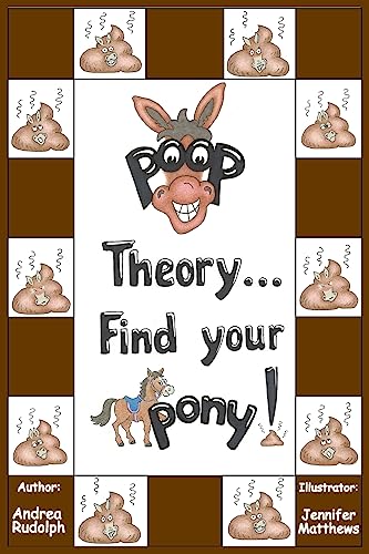 Poop Theory . . . Find Your Pony! von Pony Publishing