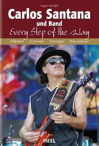 Carlos Santana und Band: Every Step of the Way: Every Step of the Way. Alben - Cover - Songs - Musiker