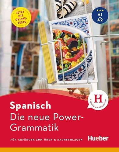 Die neue Power-Grammatik Spanisch: Buch mit Online-Tests von Hueber Verlag GmbH
