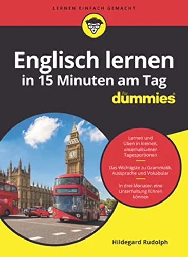 Englisch lernen in 15 Minuten am Tag für Dummies von Wiley-VCH