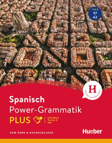 Power-Grammatik Spanisch PLUS: Zum Üben & Nachschlagen / Buch mit Code (Power-Grammatik Plus) von Hueber Verlag