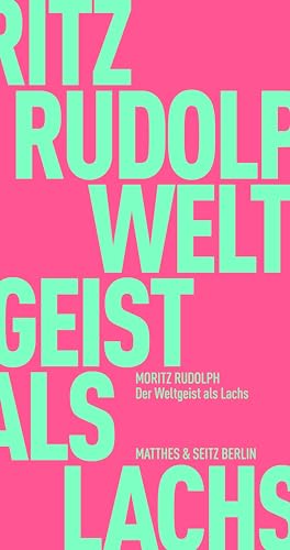 Der Weltgeist als Lachs (Fröhliche Wissenschaft) von Matthes & Seitz Verlag