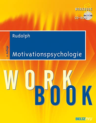 Motivationspsychologie: Workbook. Mit CD-ROM