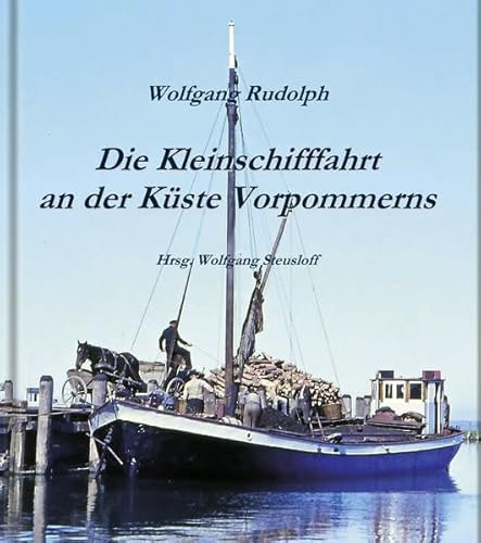 Die Kleinschifffahrt an der Küste Vorpommerns
