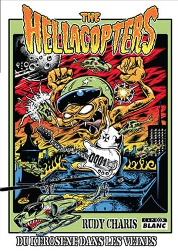 THE HELLACOPTERS Du kérosène dans les veines von Camion blanc