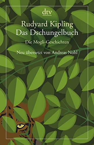 Das Dschungelbuch Die Mogli-Geschichten Das Dschungelbuch Die Mogli-Geschichten von dtv Verlagsgesellschaft