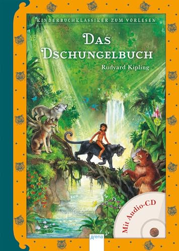Das Dschungelbuch: Kinderbuch-Klassiker zum Vorlesen mit CD von Arena