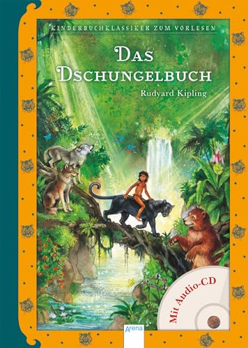 Das Dschungelbuch: Kinderbuch-Klassiker zum Vorlesen mit CD Das Dschungelbuch: Kinderbuch-Klassiker zum Vorlesen mit CD