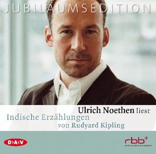 Indische Erzählungen: Lesung mit Ulrich Noethen (2 CDs): Lesung mit Ulrich Noethen (2 CDs), Lesung von Audio Verlag Der GmbH