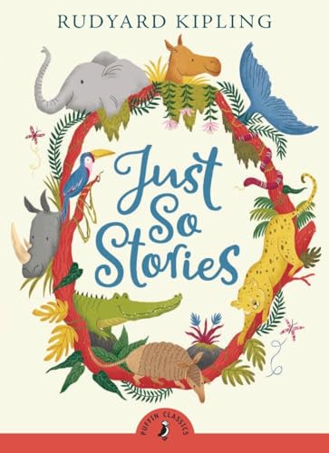 Just So Stories: Introd. by Jonathan Stroud (Puffin Classics)