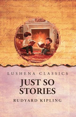 Just So Stories Just So Stories von Lushena Books