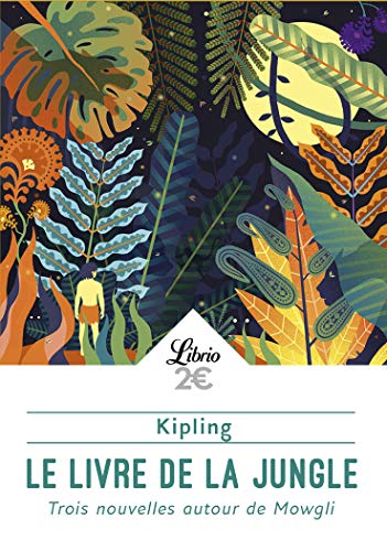 Le livre de la jungle : Trois aventures de Mowgli von J'AI LU