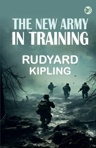 The New Army in Training von Zinc Read