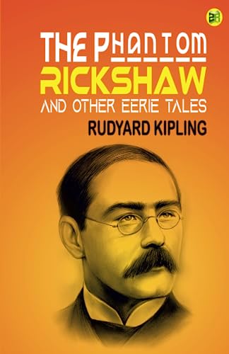 The Phantom ‘Rickshaw and other Eerie Tales