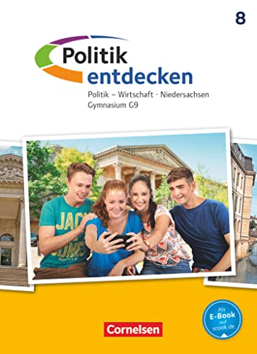 Politik entdecken - Gymnasium Niedersachsen - G9 - 8. Schuljahr: Schulbuch