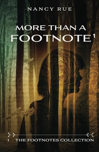 More Than a Footnote (The Footnotes Collection, Band 1) von Scribbling Woman Press