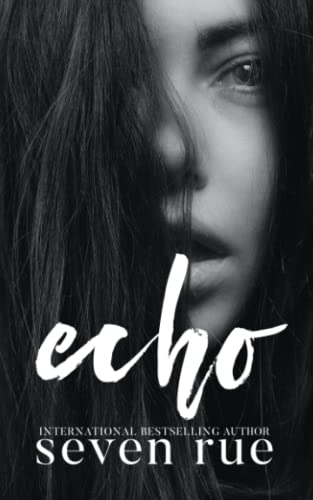 Echo: A Reverse Harem & Age Gap Novel von Independently published