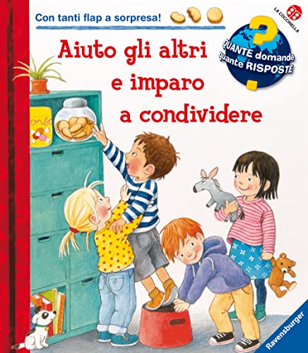 Aiuto gli altri e imparo a condividere. Un libro con tante finestrelle. Ediz. a colori (Quante domande quante risposte)