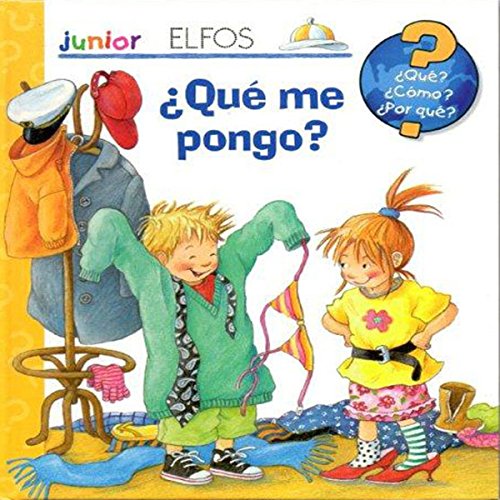 ¿Qué me pongo? (¿Qué? Junior, Band 15) von Ediciones Elfos, S.L.
