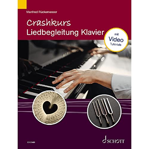 Crashkurs Liedbegleitung: Klavier. Klavier. (Crashkurse) von Schott Music