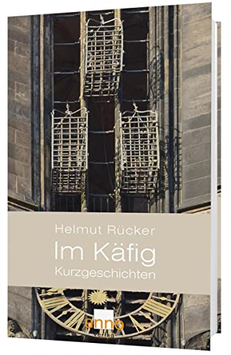 Im Käfig: Kurzgeschichten von Anno-Verlag