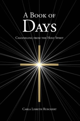 A Book of Days: Channeling from the Holy Spirit von L/L Research