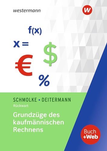 Grundzüge des kaufmännischen Rechnens: Schulbuch