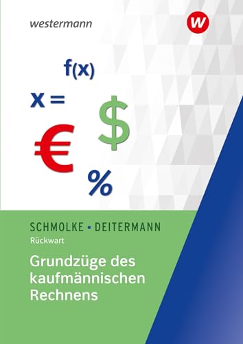 Grundzüge des kaufmännischen Rechnens: Schulbuch