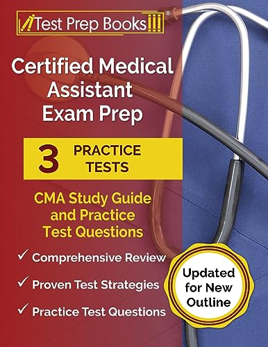 Certified Medical Assistant Exam Prep 2024-2025: 3 CMA Study Guide 2024-2025 and Practice Test Questions [Updated for New Outline] von Test Prep Books