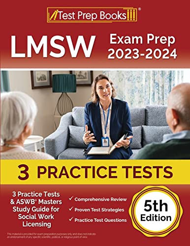 LMSW Exam Prep 2023 - 2024: 3 Practice Tests and ASWB Masters Study Guide for Social Work Licensing [5th Edition] von Test Prep Books