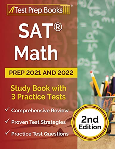 SAT Math Prep 2021 and 2022: Study Book with 3 Practice Tests [2nd Edition] von Test Prep Books
