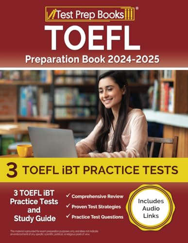 TOEFL Preparation Book 2024-2025: 3 TOEFL iBT Practice Tests and Study Guide [Includes Audio Links] von Test Prep Books