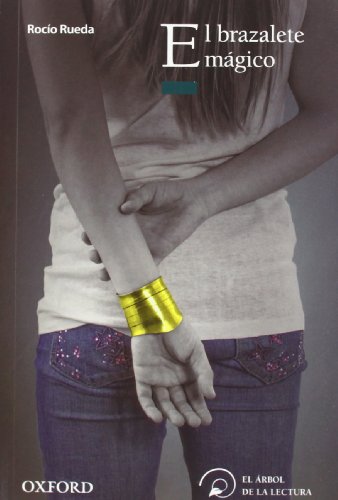 El brazalete mágico (El Árbol de la Lectura)