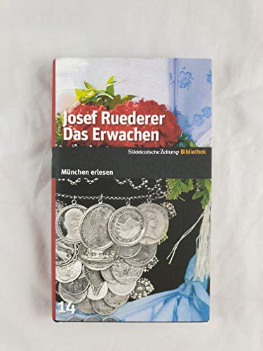 Das Erwachen. SZ-München Bibliothek