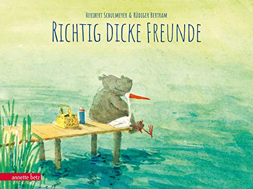 Richtig dicke Freunde: Bilderbuch