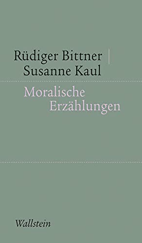 Moralische Erzählungen (Kleine Schriften zur literarischen Ästhetik und Hermeneutik)