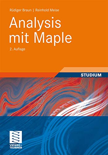 Analysis mit Maple von Vieweg+Teubner Verlag