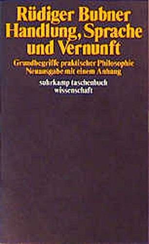 Handlung, Sprache und Vernunft: Grundbegriffe praktischer Philosophie (suhrkamp taschenbuch wissenschaft)