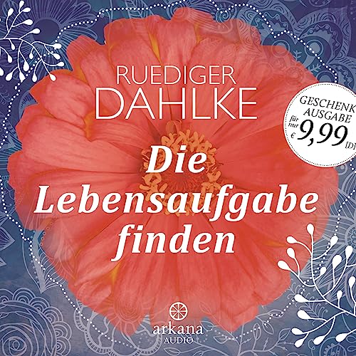 Die Lebensaufgabe finden Die Lebensaufgabe finden