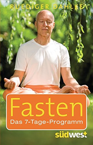 Fasten: Das 7-Tage-Programm von Südwest Verlag