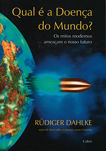 Qual a Doença do Mundo? (Em Portuguese do Brasil)