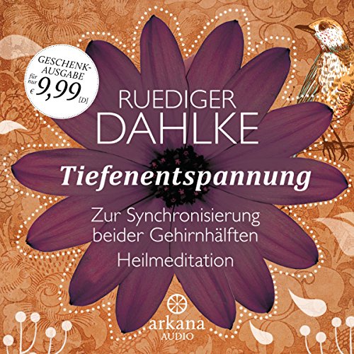 Tiefenentspannung zur Synchronisierung beider Gehirnhälften: Heilmeditationen Tiefenentspannung zur Synchronisierung beider Gehirnhälften: Heilmeditationen