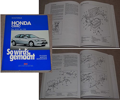 Honda Civic 10/87 bis 3/01: So wird's gemacht - Band 115