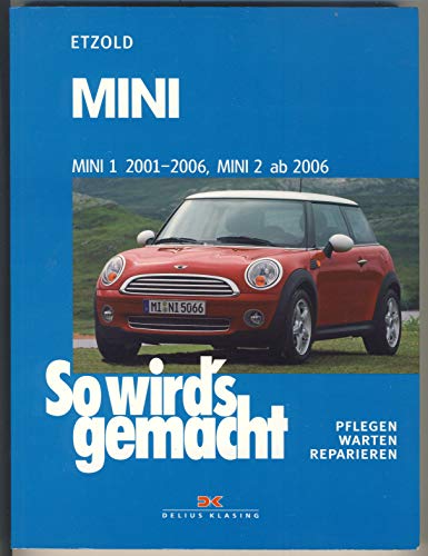 Mini 1 von 2001-2006, Mini 2 ab 2006: So wird's gemacht - Band 144 (Print on demand) von Delius Klasing