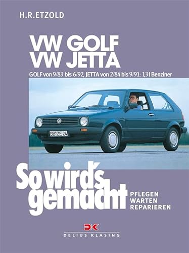 So wird's gemacht, Bd.43, VW Golf von 9/83 bis 6/92, VW Jetta von 2/84 bis 9/91.