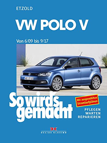 VW Polo ab 6/09: So wird's gemacht - Band 149