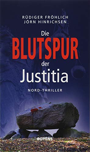 Die Blutspur der Justitia: Nord-Thriller