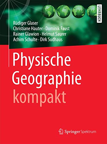 Physische Geographie kompakt von Springer Spektrum