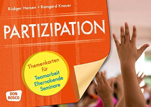 Partizipation: Themenkarten für Teamarbeit, Elternabende und Seminare