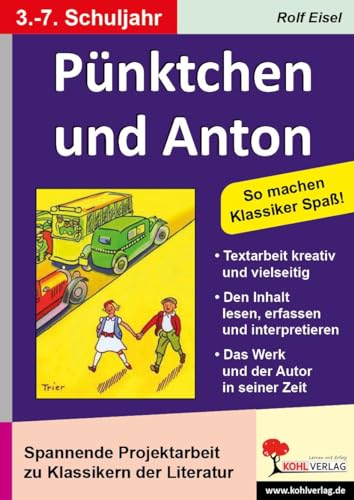 Pünktchen und Anton: Spannende Projektarbeit mit Klassikern der Literatur